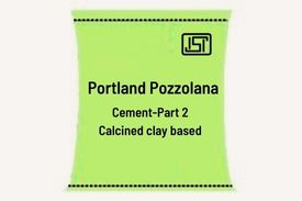 Portland Pozzolana Cement-Part 2 Calcined clay based